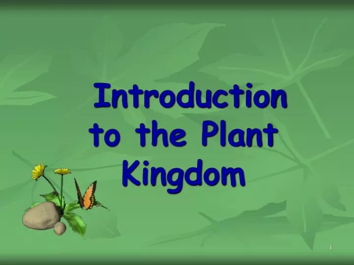 introduction to the plant kingdom