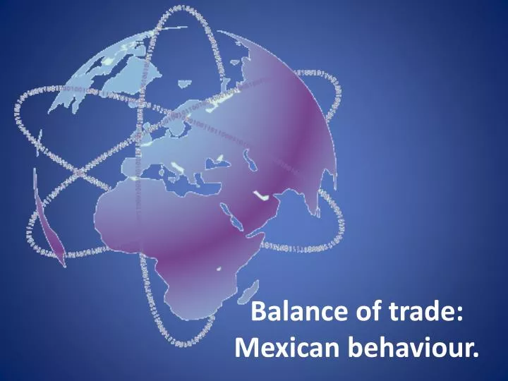 balance of trade mexican behaviour