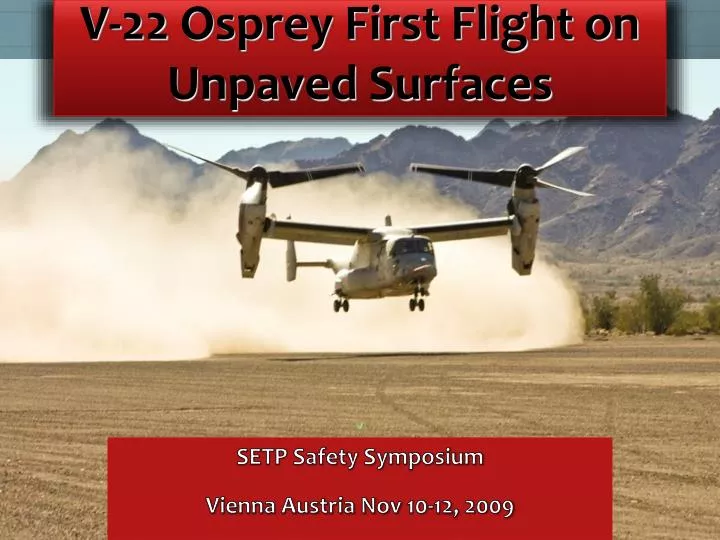v 22 osprey first flight on unpaved surfaces