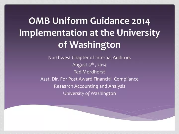 omb uniform guidance 2014 implementation at the university of washington