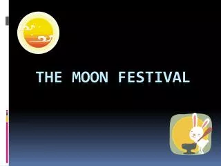 The moon Festival