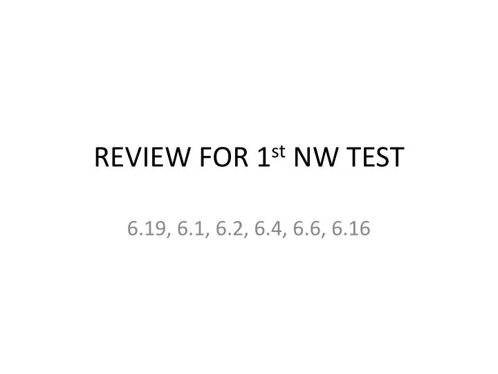 review for 1 st nw test