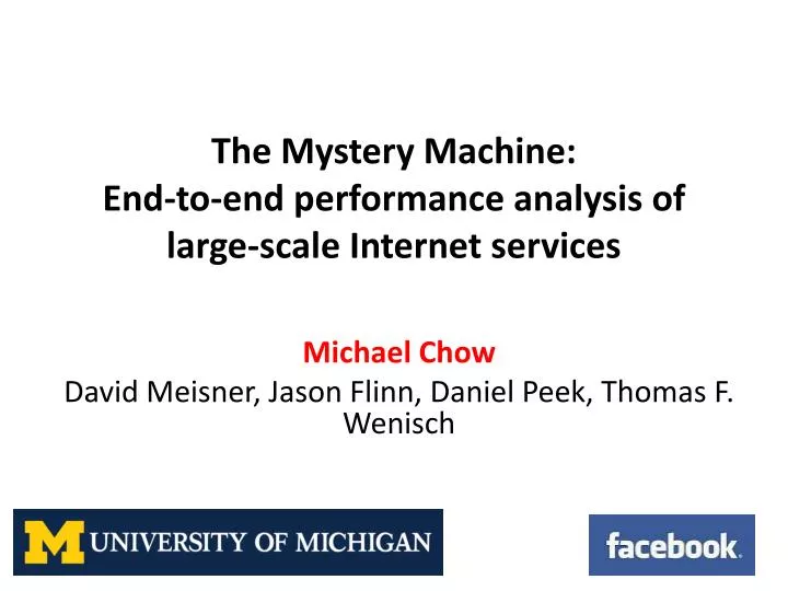 the mystery machine end to end performance analysis of large scale internet services