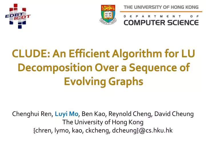 clude an efficient algorithm for lu decomposition over a sequence of evolving graphs