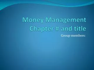 Money Management Chapter # and title