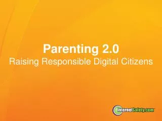 Parenting 2.0 Raising Responsible Digital Citizens