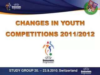 CHANGES IN YOUTH COMPETITIONS 2011/2012