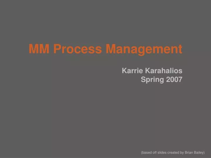 mm process management