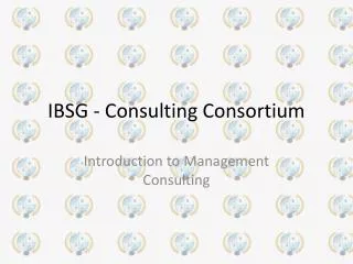 IBSG - Consulting Consortium