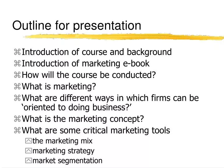 outline for presentation
