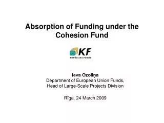 A bsorption of Funding under the Cohesion Fund