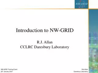 Introduction to NW-GRID