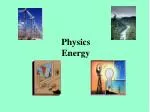 PPT - Physics Year 9 Energy PowerPoint Presentation, free download - ID ...