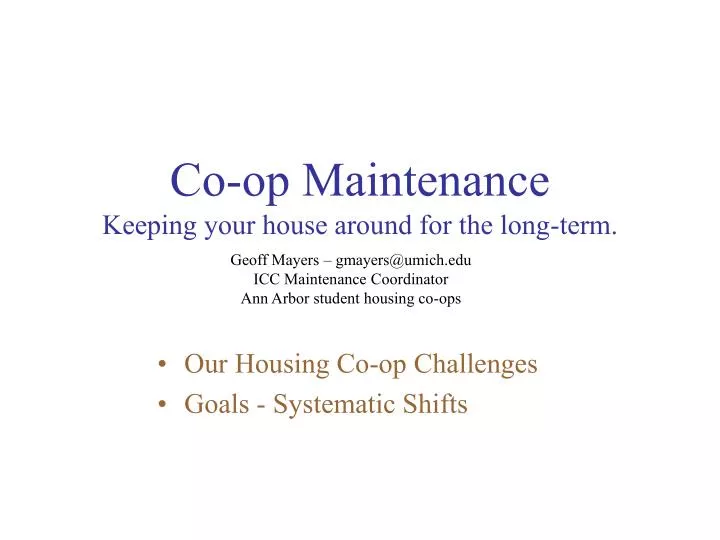 co op maintenance keeping your house around for the long term