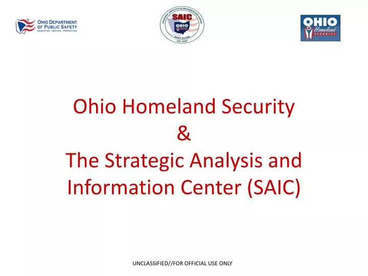 ohio homeland security the strategic analysis and information center saic
