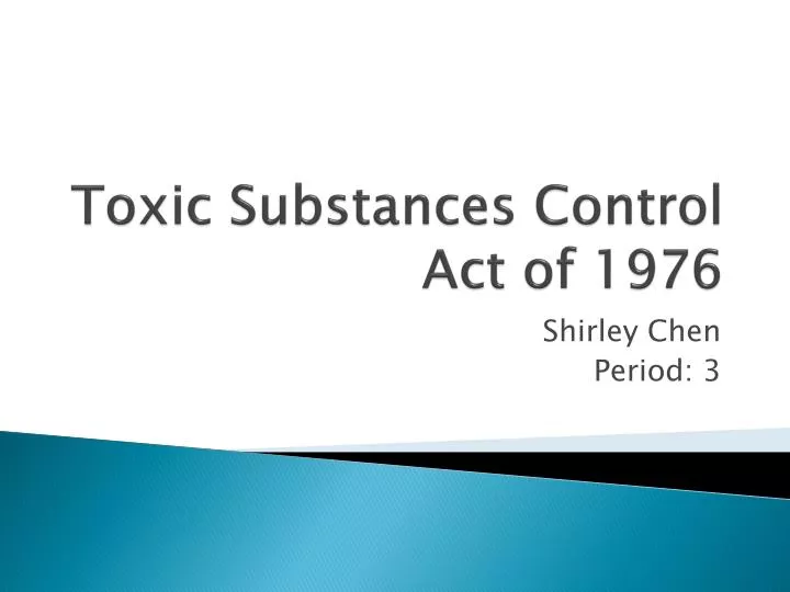 toxic substances control act of 1976