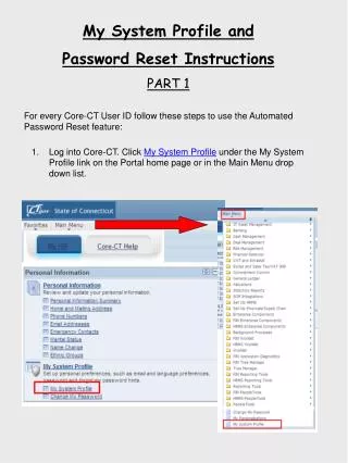 My System Profile and Password Reset Instructions PART 1