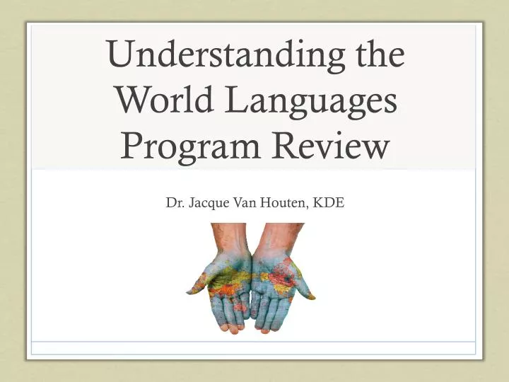 understanding the world languages program review