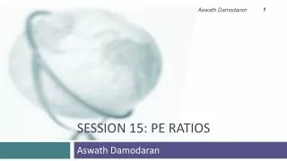 Session 15: PE ratios