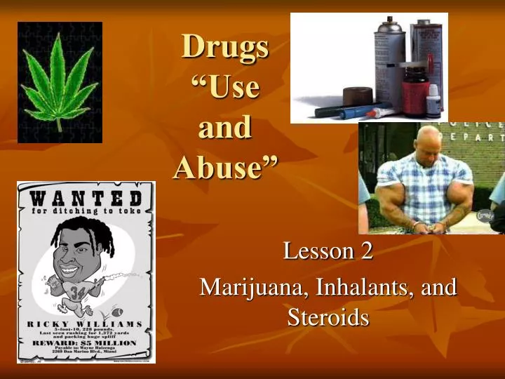 drugs use and abuse