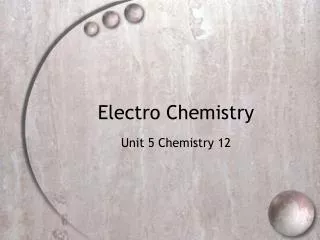 Electro Chemistry