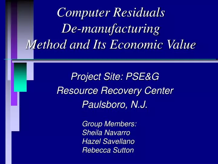 computer residuals de manufacturing method and its economic value