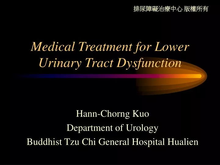 medical treatment for lower urinary tract dysfunction