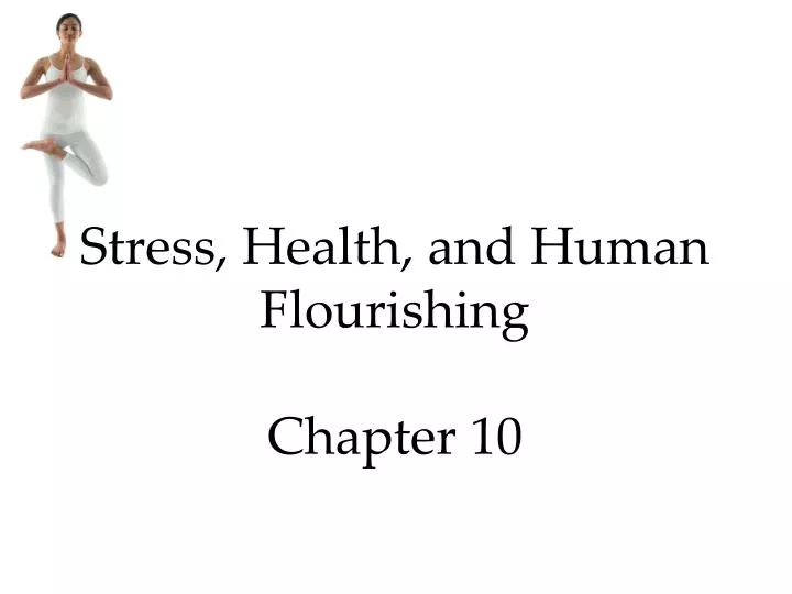 stress health and human flourishing chapter 10
