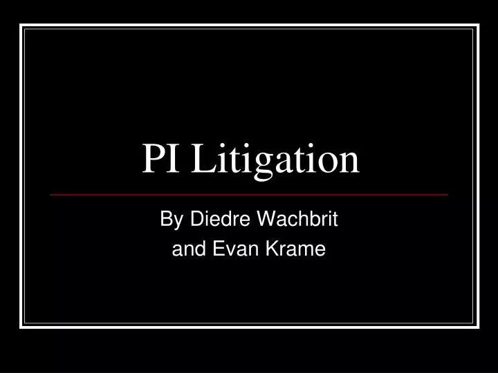 pi litigation