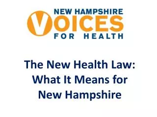 The New Health Law: What It Means for New Hampshire