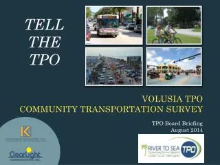 Volusia TPO Community Transportation Survey