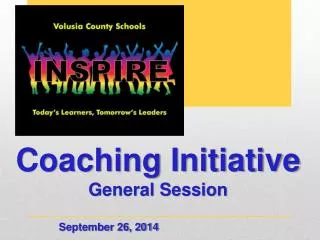 Coaching Initiative General Session