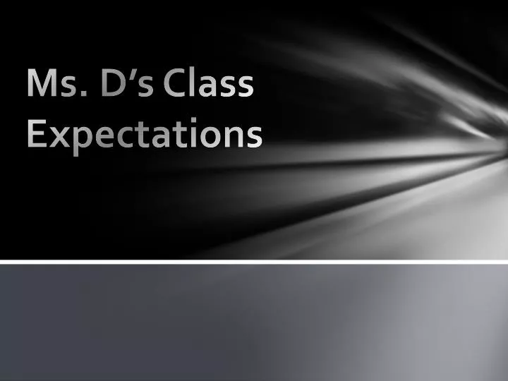 ms d s class expectations