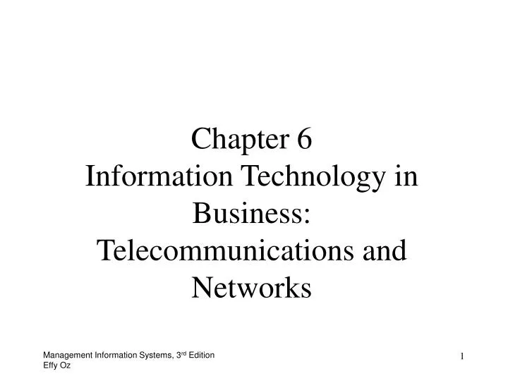 chapter 6 information technology in business telecommunications and networks