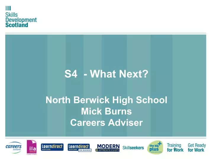 s4 what next north berwick high school mick burns careers adviser