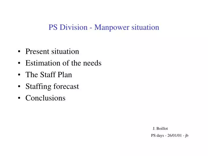 ps division manpower situation