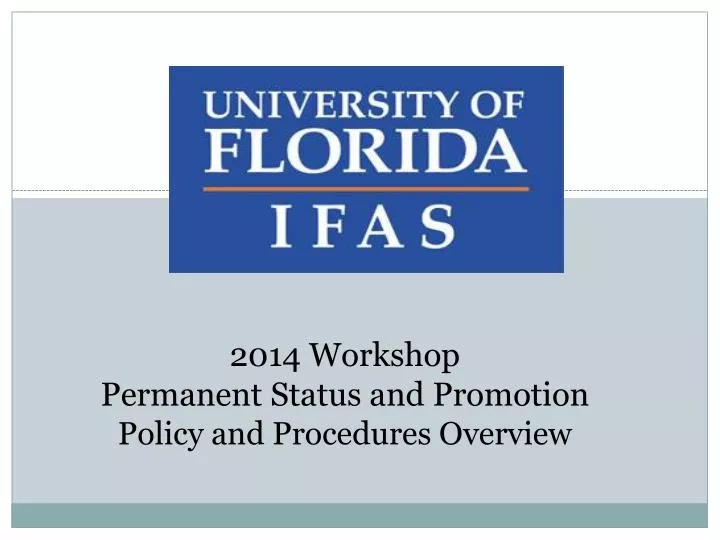 2014 workshop permanent status and promotion policy and procedures overview
