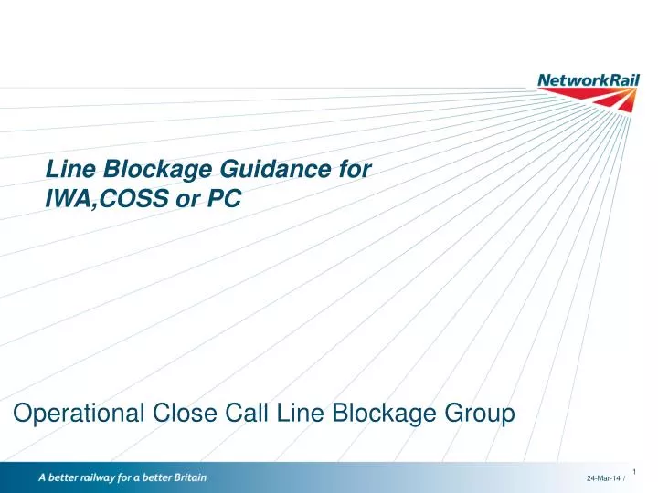 line blockage guidance for iwa coss or pc