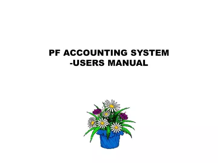 pf accounting system users manual