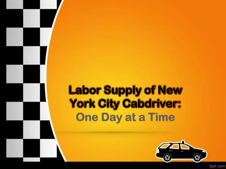 labor supply of new york city cabdriver one day at a time