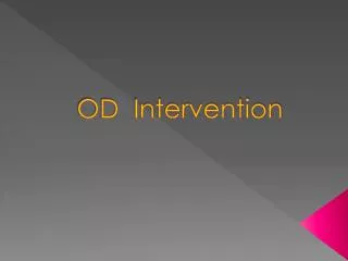 OD Intervention