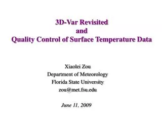 3D-Var Revisit ed and Quality Control of Surface Temperature Data