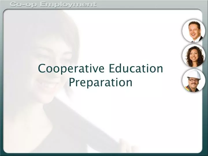cooperative education preparation