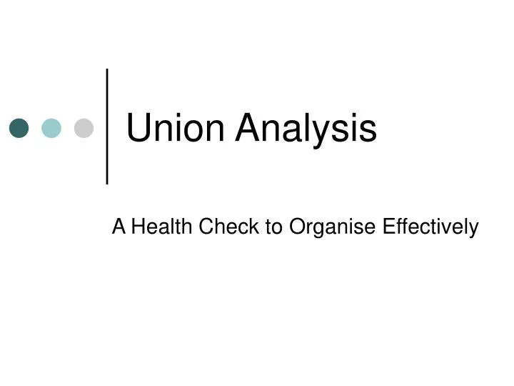 union analysis