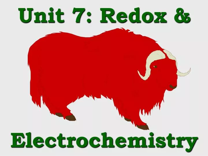 unit 7 redox electrochemistry
