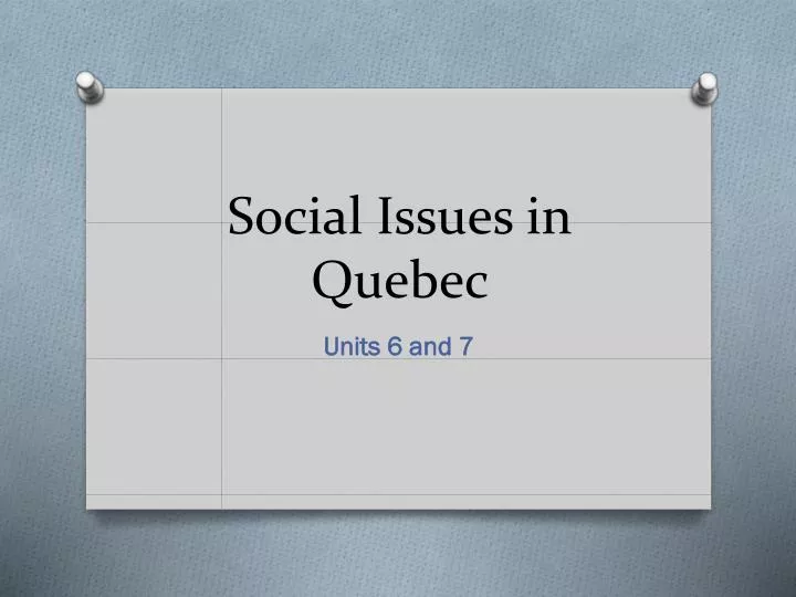 social issues in quebec