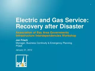 Electric and Gas Service: Recovery after Disaster