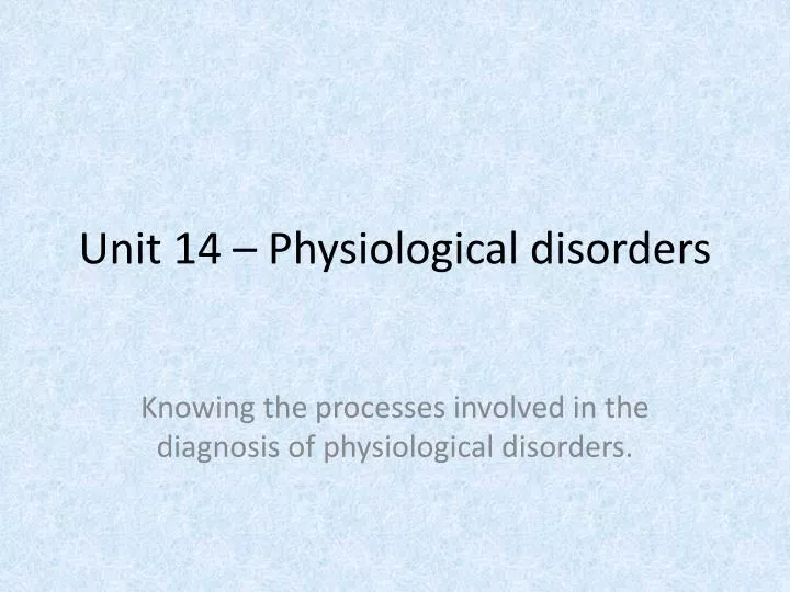 unit 14 p hysiological disorders