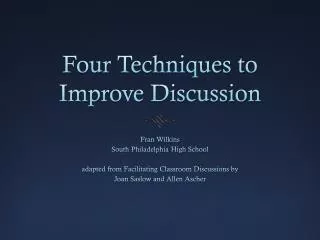 Four Techniques to Improve Discussion