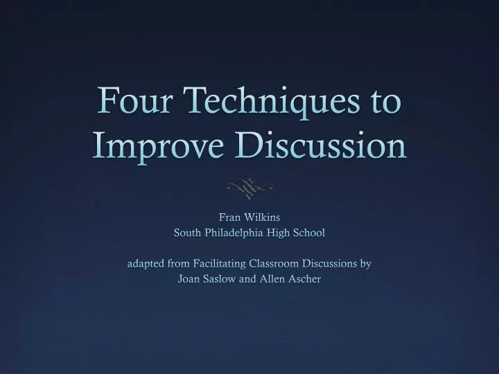 four techniques to improve discussion
